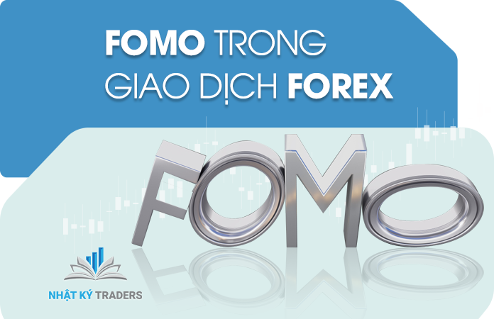 FOMO trong giao dịch Forex là nỗi sợ hãi trên thị trường 