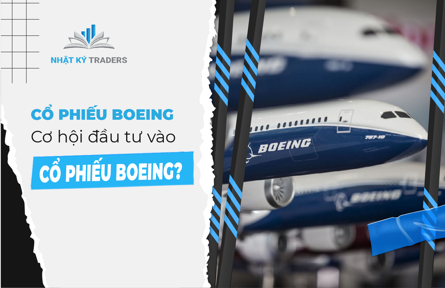 Cổ phiếu Boeing - Cơ hội đầu tư vào cổ phiếu Boeing?