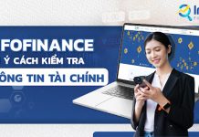 InfoFinance gợi ý cách kiểm tra thông tin tài chính