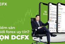 DCFX: Điểm đến uy tín cho nhà đầu tư ngoại hối